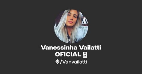 Vanessinha Vailatti OFICIAL .
